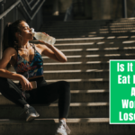 Is It Better to Eat Before or After a Workout to Lose Weight